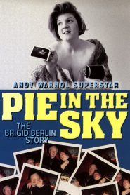 Pie in the Sky: The Brigid Berlin Story Online In Netflix