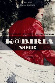 K@biria Noir Online In Netflix