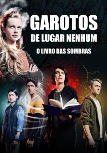 Nowhere Boys The Book of Shadows Online In Netflix