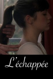 L’échappée Online In Netflix