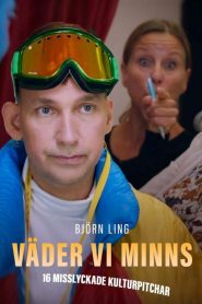 Väder vi minns Online In Netflix