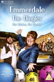 Emmerdale: The Dingles – For Richer, For Poorer Online In Netflix