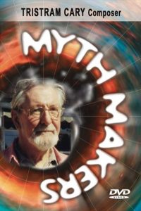 Myth Makers 54: Tristram Cary Online In Netflix