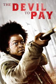 The Devil to Pay Online In Netflix