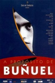 A propósito de Buñuel Online In Netflix