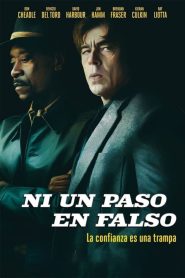 Ni un paso en falso Online In Netflix