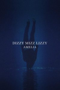 Dizzy Mizz Lizzy – Amelia Online In Netflix
