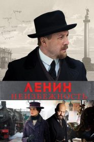 Ленин. Неизбежность Online In Netflix