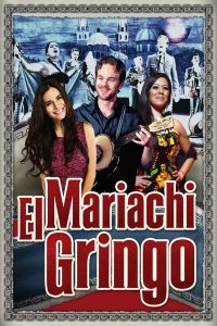 El Mariachi Gringo Online In Netflix