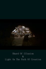 Reflections of ‘The Dark Crystal’ Online In Netflix