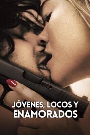 Jóvenes, Locos y Enamorados Online In Netflix