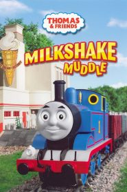 Thomas & Friends: Milkshake Muddle Online In Netflix