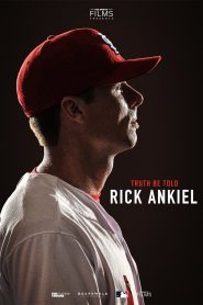 Truth Be Told: Rick Ankiel Online In Netflix