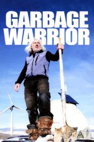 Garbage Warrior Online In Netflix