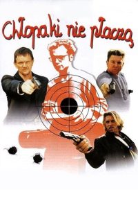 Chłopaki nie płaczą Online In Netflix