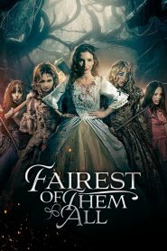 Fairest of them All Online In Netflix