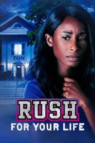 Rush for Your Life Online In Netflix