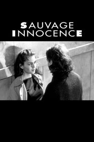Sauvage innocence Online In Netflix
