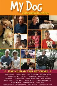 My Dog: An Unconditional Love Story Online In Netflix