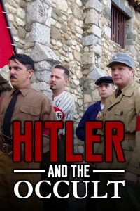 National Geographic: Hitler and the Occult Online In Netflix