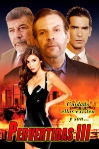 Pervertidas III Online In Netflix