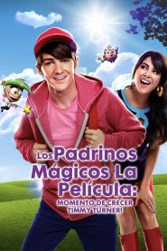 Los Padrinos Mágicos, la película: ¡Momento de crecer, Timmy Turner! Online In Netflix