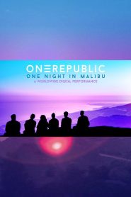 OneRepublic – “One Night in Malibu” Online In Netflix
