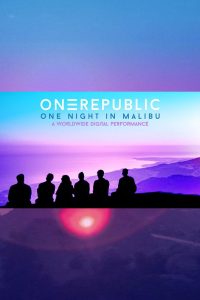 OneRepublic – “One Night in Malibu” Online In Netflix