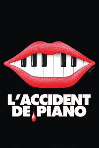 L’Accident de piano Online In Netflix