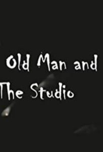 The Old Man and the Studio Online In Netflix