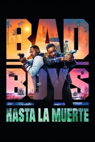 Bad Boys: Hasta la muerte Online In Netflix