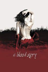 A Blood Story Online In Netflix