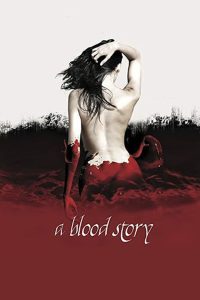 A Blood Story Online In Netflix