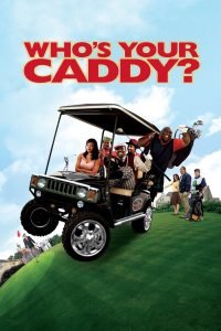 Who’s Your Caddy? Online In Netflix