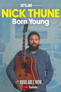 Nick Thune: Born Young Online In Netflix