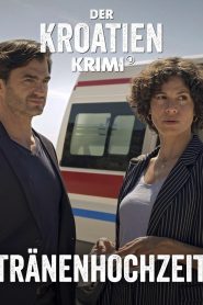 Der Kroatien-Krimi: Tränenhochzeit Online In Netflix
