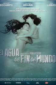 El agua del fin del mundo Online In Netflix
