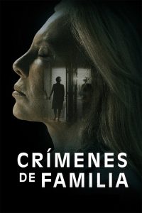 Crímenes de familia Online In Netflix