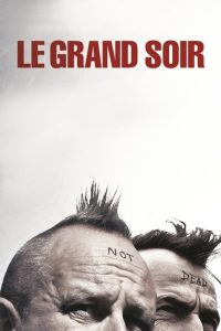 Le Grand Soir Online In Netflix