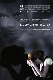 L’amore buio Online In Netflix