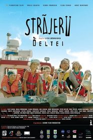 Strajerii Deltei Online In Netflix
