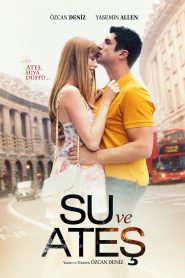 Su ve Ateş Online In Netflix