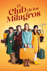 El Club de los Milagros Online In Netflix