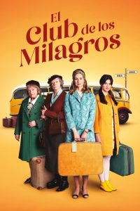 El Club de los Milagros Online In Netflix