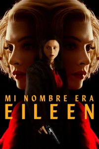 Mi Nombre Era Eileen Online In Netflix