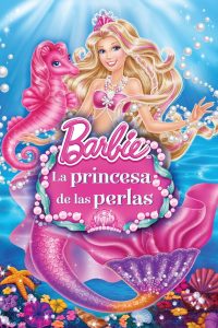 Barbie: La princesa de las perlas Online In Netflix