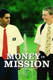Money or Mission Online In Netflix