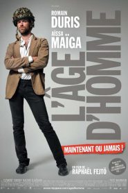 L’âge d’homme… maintenant ou jamais ! Online In Netflix
