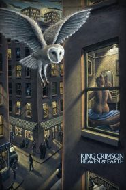 King Crimson: Heaven & Earth Online In Netflix