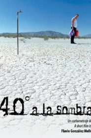 40° a la sombra Online In Netflix